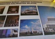 Pembangunan Rumjab Gubernur Kalsel Dianggarkan Rp 120 M